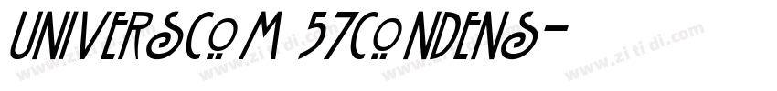 UniversCom 57Condens字体转换